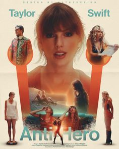 a movie poster for the film anthero starring taylor swift, taylor swift and taylor swift