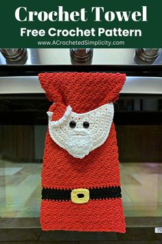 a crocheted santa clause is hanging on the oven door with text overlay that reads, crochet towel free crochet pattern