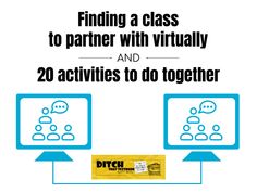 a poster with the words finding a class to partner with virtually and 20 activities to do together