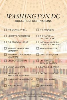 the washington d c bucket list is shown in this graphic above it's contents