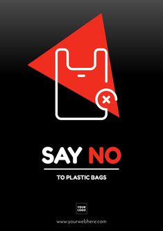 say no to plastic bags with an arrow pointing towards the bottom and red triangle above it