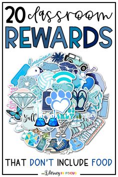 a poster with the words 20 classroom rewards that don't include food on it