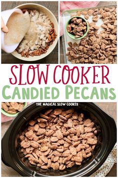 slow cooker candied pecans recipe with instructions to make them in the slow cooker