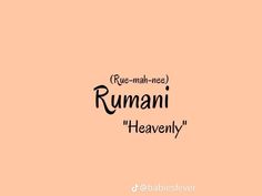 an orange wall with the words rumani heavenly written in black ink on it's side