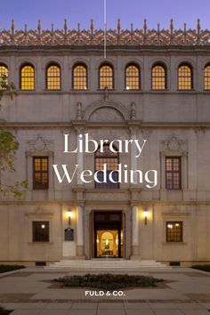 the front entrance to library wedding at dusk