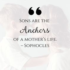 two children kissing each other with the words, 6 sons are the anchors of a mother's life