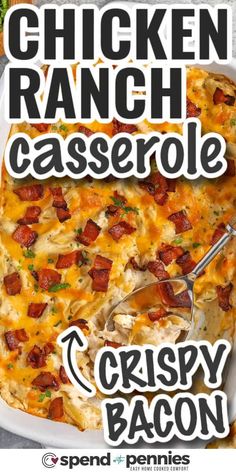 chicken ranch casserole with crispy bacon on the side