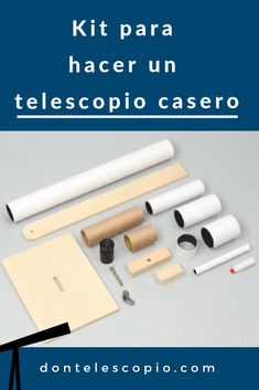 the kit para hacer un telescopio casero is shown here