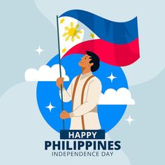 a man holding a flag with the text happy philippines independence day