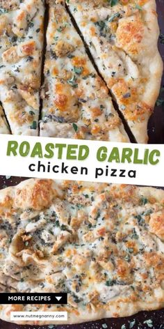 roasted garlic chicken pizza cut into four slices