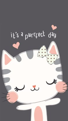 a white cat with a bow on it's head and the words, it's a purrect day