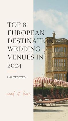 the top 8 european destination wedding venues in 2021