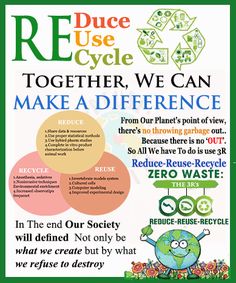 a poster with the words reduce recycle together, we can make a difference