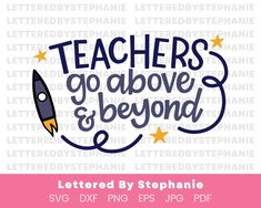 teacher's go above and beyond svg dxf eps png example