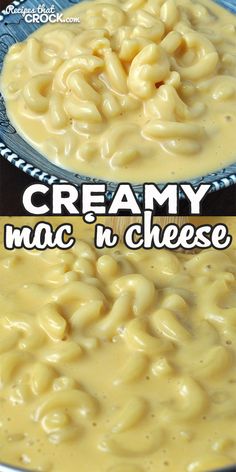 creamy mac n cheese in a blue bowl with the words, creamy mac n cheese