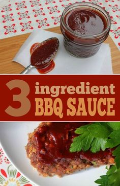 three ingredient bbq sauce on a white plate