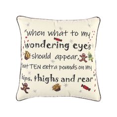 a white pillow with black trim and embroidered words on the front that says, when what to my wondering eyes should appear