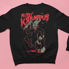 Merry Krampus Sweatshirt - Murder Apparel Merry Krampus, Horror Merch, Christmas Giveaway, Who Said, Christmas Tshirts, Christmas Sweater, Cute Shirts, New Outfits, Cool Shirts