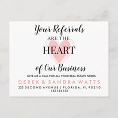 a business card with the words, your refers are the heart of our business