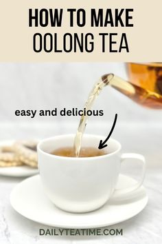 how to make oolong tea with instructions for making oolong tea in the morning