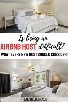 an airbn host bedroom with the words is being an airbn host? what every new host should consider