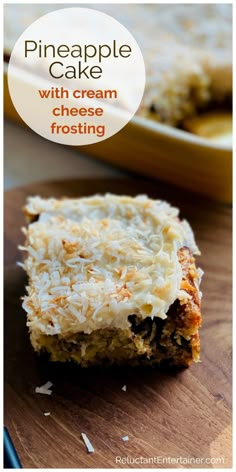 pineapple cake with cream cheese frosting on a cutting board next to a plate