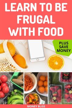 the cover of learn to be frugal with food, including fruits and vegetables