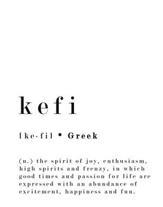 the words kefi are in black and white