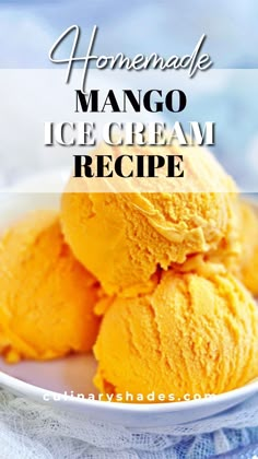 homemade mango ice cream recipe in a white bowl