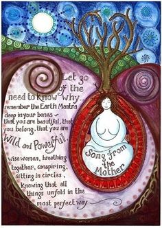 Song from the Mother Mother Song, Birth Art, Red Tent, Women's Circle, Sacred Feminine, Spring Equinox, Wise Women, Wild Woman, Coven