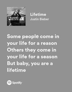 an image of some people come in your life for a reason others they come in your life for a season but baby, you are a lifetime