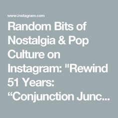 random bits of nostalga & pop culture on instagram rewind 51 years