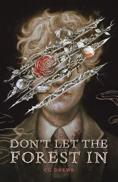 the cover to don't let the forest in by c g drews is shown