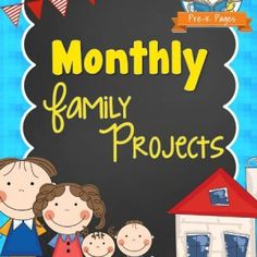 a poster with the words, month family projects