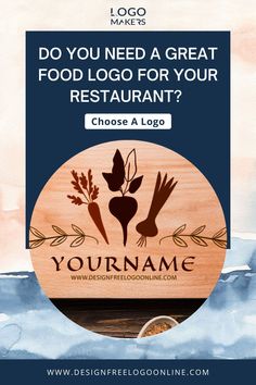 a restaurant sign with the words do you need a great food logo for your restaurant?