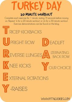 the turkey day workout plan is shown in orange and black, with words that spell out turkey