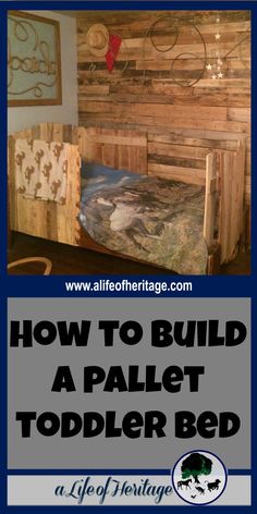 how to build a pallet toddler bed with pictures and instructions for the top