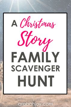 a christmas story family scavenger hunt with the title overlaying it's image