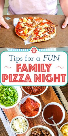 a family pizza night with the title tips for a fun family pizza night