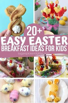 20 easy and fun easter breakfast ideas for kids that are sure to be enjoyed all year long