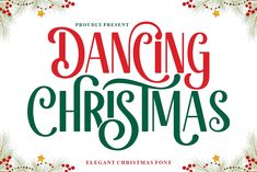 the dancing christmas font is displayed on a white background