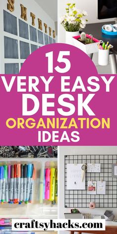 the top ten very easy desk organization ideas