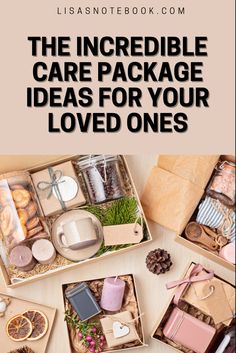 the incredible care package ideas for your loved ones