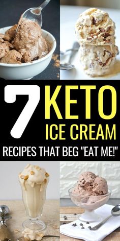 the top 7 keto ice cream recipes that beg eat me