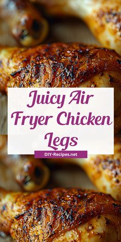 juicy air fryer chicken legs with text overlay