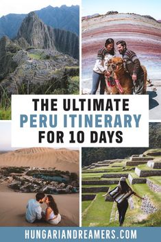 the ultimate peru itinerary for 10 days