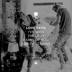 two people standing in the snow and one is kissing another person's face with text that reads love says i've seen the ugly parts of you, and i'm staying