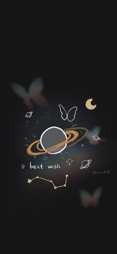 an image of the solar system with butterflies flying around it and text that reads best wish