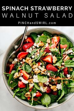 spinach strawberry walnut salad in a white bowl with text overlay that reads spinach strawberry walnut salad