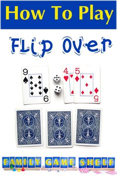 how to play flip over with cards and dices on the side, in front of them